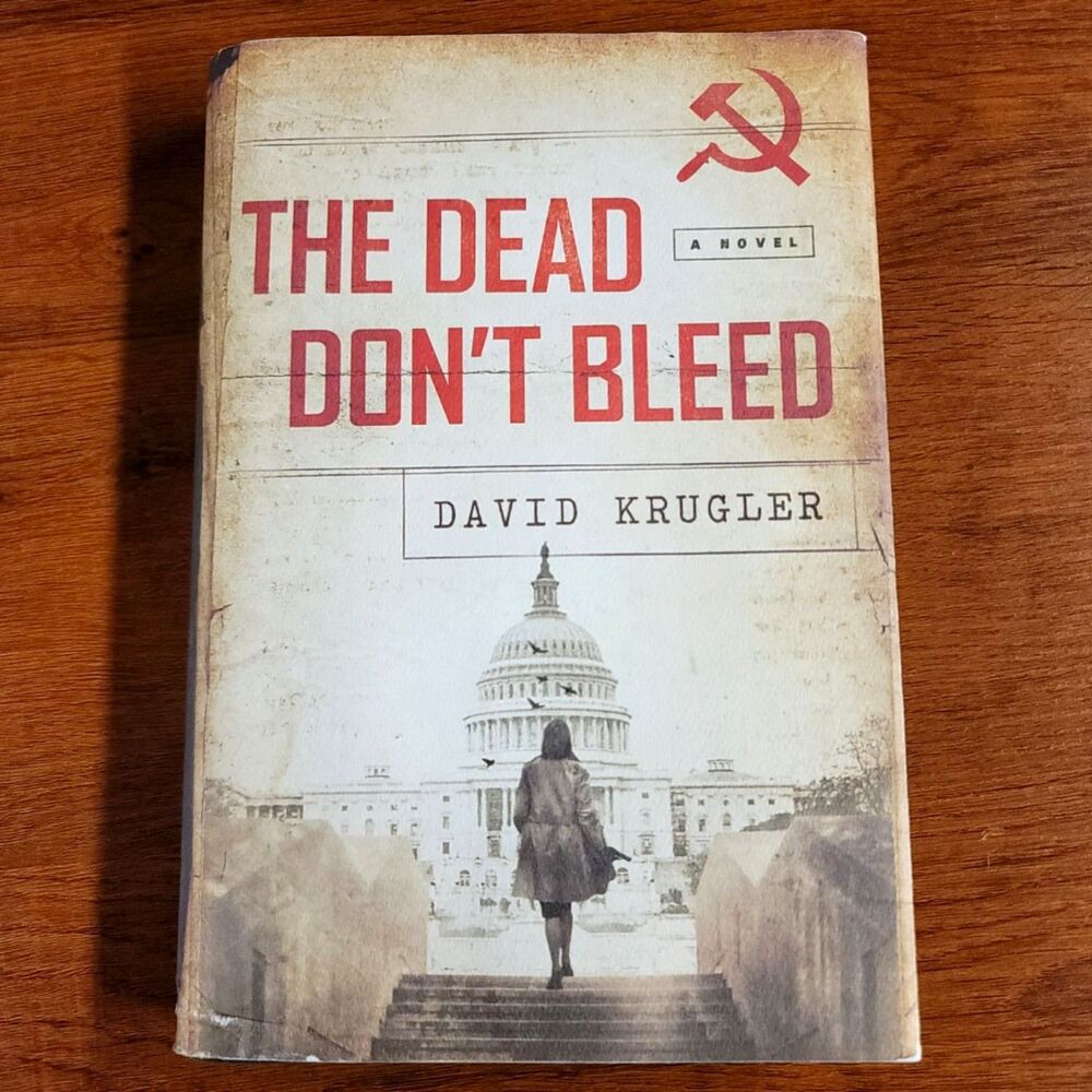 NEW! The Dead Don't Bleed - David Krugler | WWII Spy Thriller - Picture 2 of 6